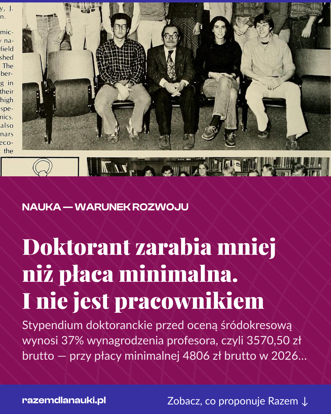Grafika pionowa do udostępnienia: Doktorant zarabia mniej niż płaca minimalna. I nie jest pracownikiem