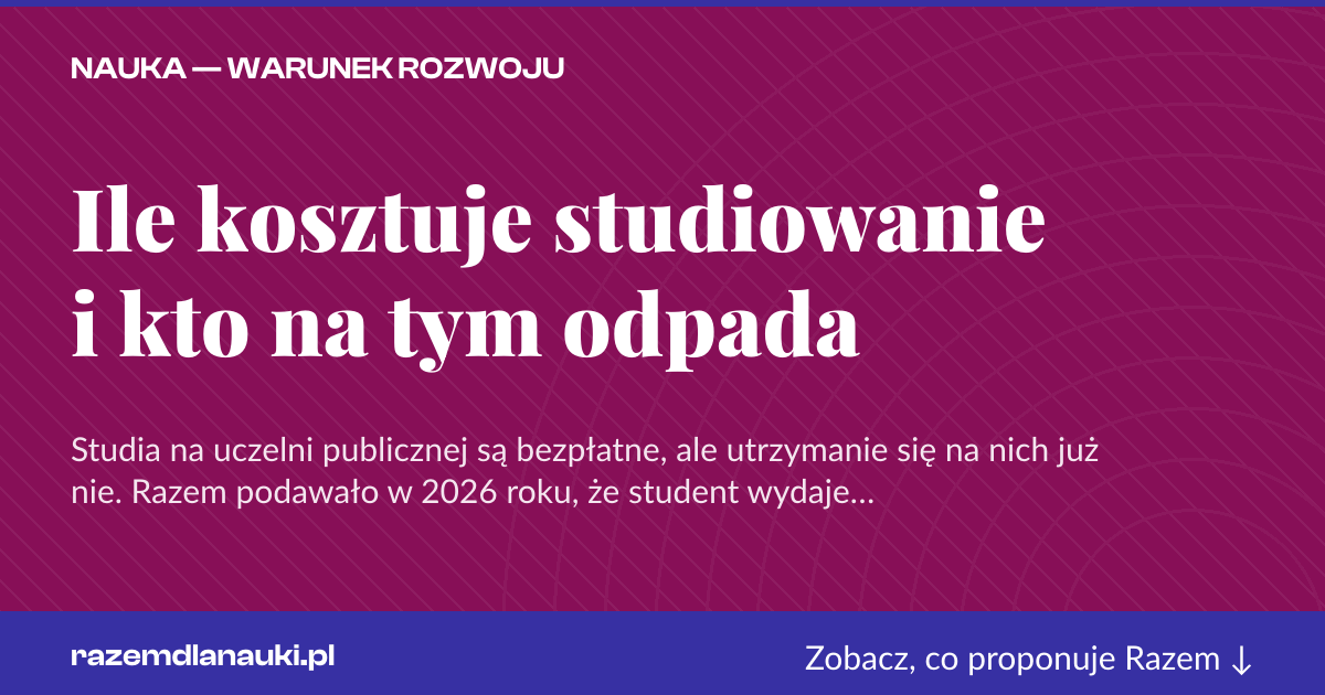 Karta social do udostępnienia: Ile kosztuje studiowanie i kto na tym odpada