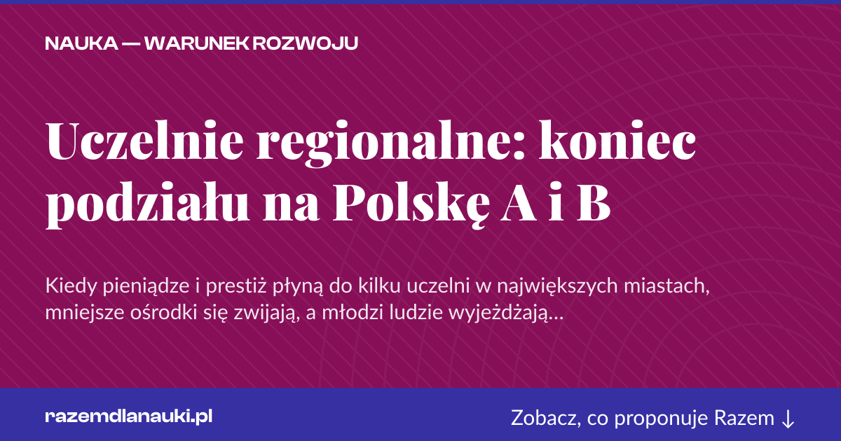 Karta social do udostępnienia: Uczelnie regionalne: koniec podziału na Polskę A i B