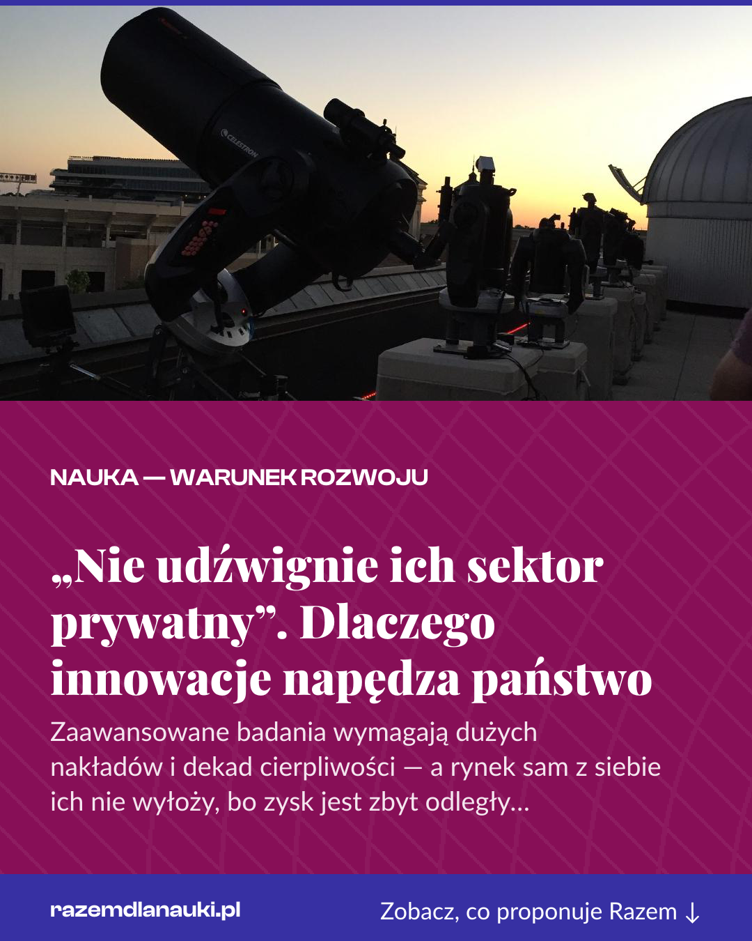Grafika pionowa do udostępnienia: „Nie udźwignie ich sektor prywatny”. Dlaczego innowacje napędza państwo